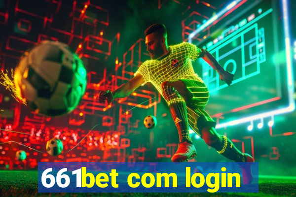 661bet com login